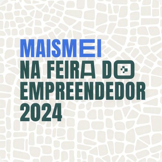 MaisMei na Feira do Empreendedor 2024